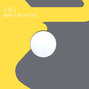 Alarm Call (Speech Therapy Mix) - Björk