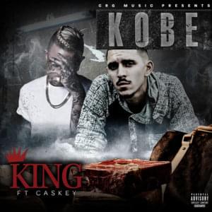 Kobe - EJ King (Ft. Caskey)