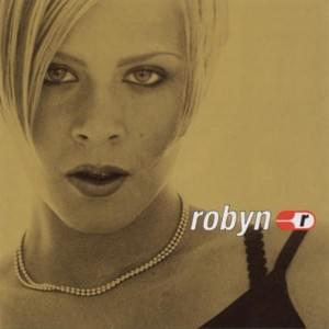 You’ve Got That Somethin’ (Marco’s Hard Mix) - Robyn