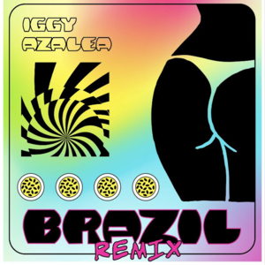 Brazil (Remix) - Iggy Azalea & Gloria Groove