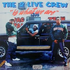 2 Live Is What We Are... (Word) - 2 Live Crew