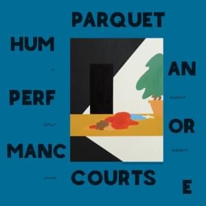 Keep It Even - Parquet Courts