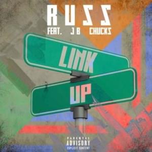 Link Up - Russ Millions (Ft. Chuks (AV9) & J.B2)