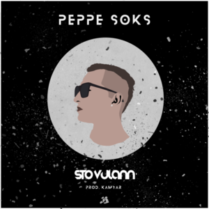 Sto Vulann - Peppe Soks