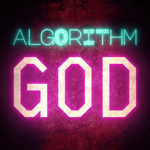 Algorithm God - Your Favorite Martian