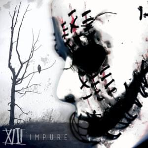 Impure - XIII