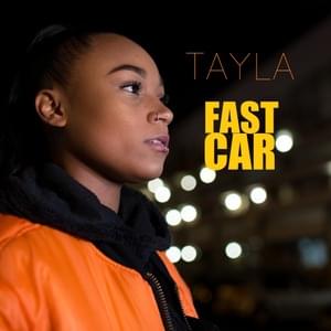 Fast Car - Tayla (R&B)