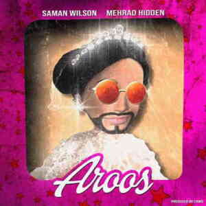 Aroos - Saman Wilson (Ft. Mehrad Hidden)