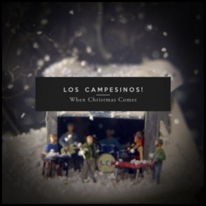 When Christmas Comes - Los Campesinos!