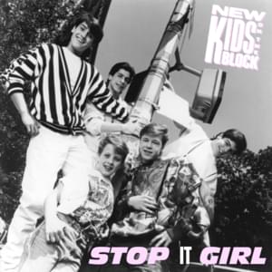 Stop It Girl - New Kids On the Block