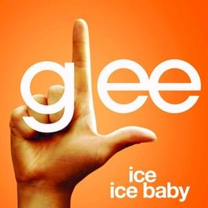 Ice Ice Baby - Glee Cast