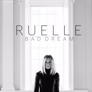 Bad Dream - Ruelle