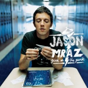 Geek in the Pink - Jason Mraz