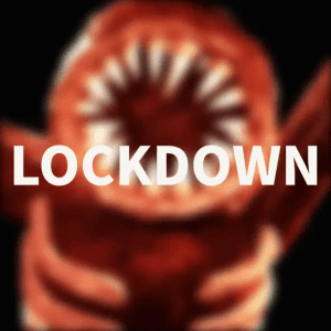 Lockdown - ChewieCatt