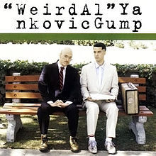 Gump - "Weird Al" Yankovic