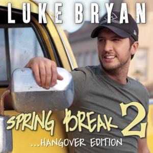 Wild Weekend - Luke Bryan