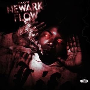 NEWARK FLOW - BLOODIE