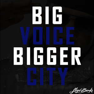 Big Voice, Bigger City - Lloyd Banks