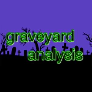 ​graveyard analysis - Bill Wurtz