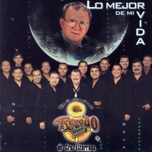 Que Me Perdone Dios - Banda El Recodo de Cruz Lizárraga