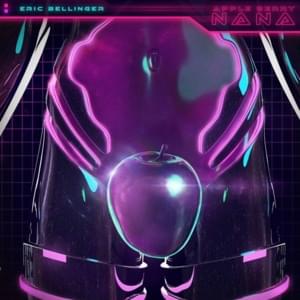 Apple Berry Nana - Eric Bellinger