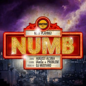 Numb - August Alsina (Ft. Iamsu! & JasonMartin)