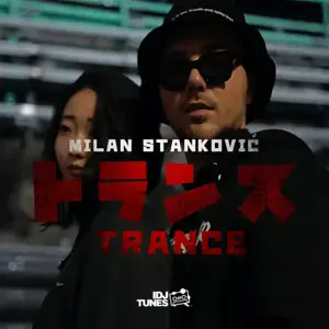 Trance - Milan Stanković