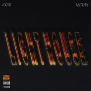 Light House - 451 (Ft. SAFE)