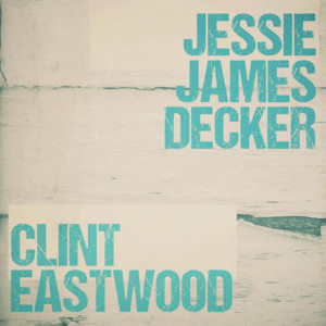 Clint Eastwood - Jessie James Decker