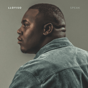 Speak - Lloyiso