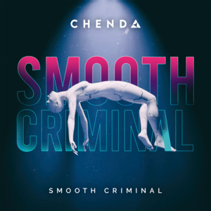 Smooth Criminal - CHENDA (DJ)