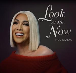 Look At Me Now - Vice Ganda