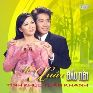 Mùa Xuân Đầu Tiên - Như Quỳnh & Thế Sơn