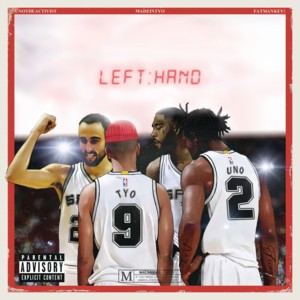 Left Hand - KEY!, UnoTheActivist & MadeinTYO