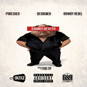 Danny DeVito - PHresher (Ft. Desiigner & Rowdy Rebel)