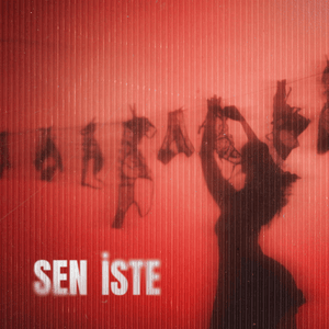 Sen İste - Sertab Erener