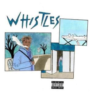 Whistles - Juice WRLD