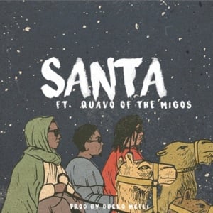 Santa Drop That Sack Off - Quavo