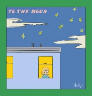 To the Moon - Hollyn