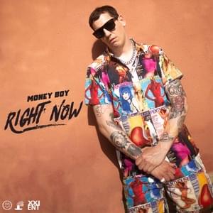 Right Now - Money Boy