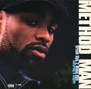 Break Ups 2 Make Ups - Method Man (Ft. D'Angelo)