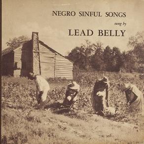 Ain’t Goin’ Down To The Well No Mo’ / Go Down Old Hannah - Lead Belly