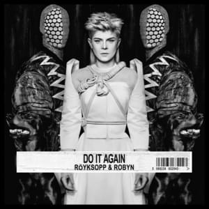 Do It Again - Röyksopp & Robyn