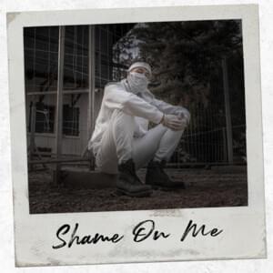 Shame on Me - B-Mike