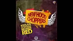 New Hood Choppers - Keişan (Ft. Alef High, Momer (TUR) & Redo (TUR))