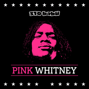 ​pink whitney - 310Babii