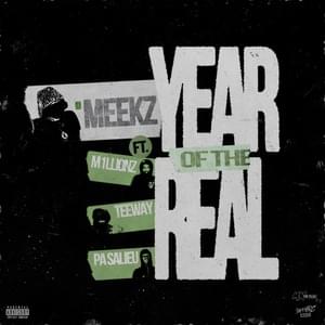 Year of the Real - Meekz (Ft. M1llionz, Pa Salieu & ​Teeway)