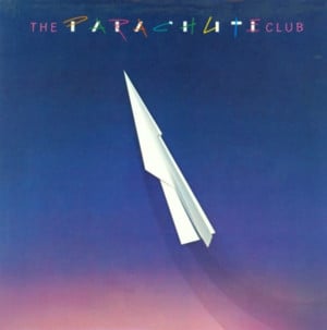 She Tell You - The Parachute Club