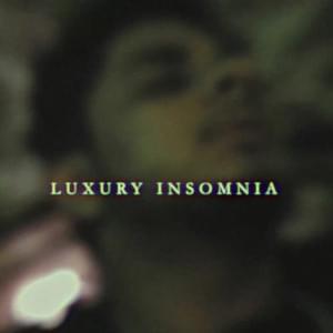 Luxury Insomnia - Sabih