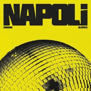 Napoli - Gros Mo (Ft. Alkpote)